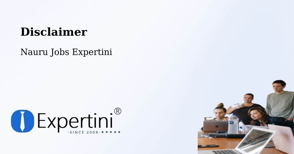 Disclaimer – Nauru - Nauru Jobs Expertini