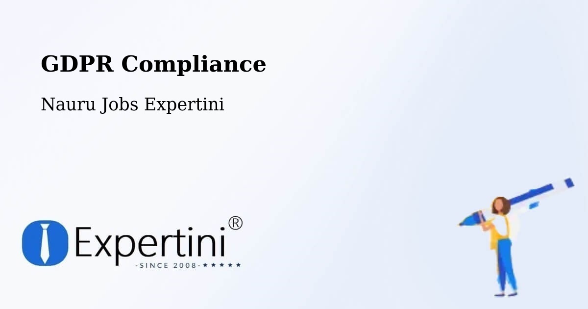 EU GDPR Compliance Statement – Nauru - Nauru Jobs Expertini