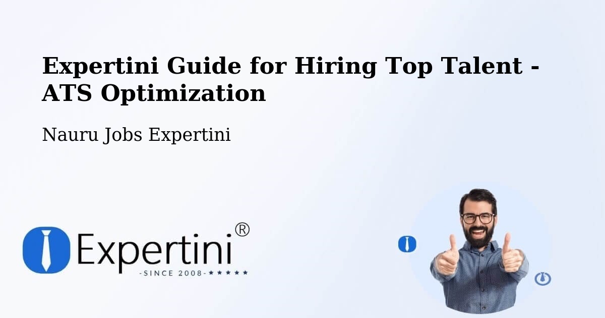 Expertini Guide for Hiring Top Talent - ATS Optimization - Nauru Jobs Expertini