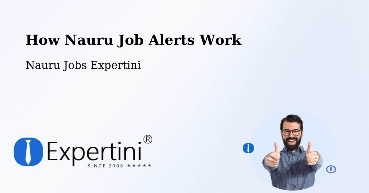 How Nauru Job Alerts Work - Nauru Jobs Expertini