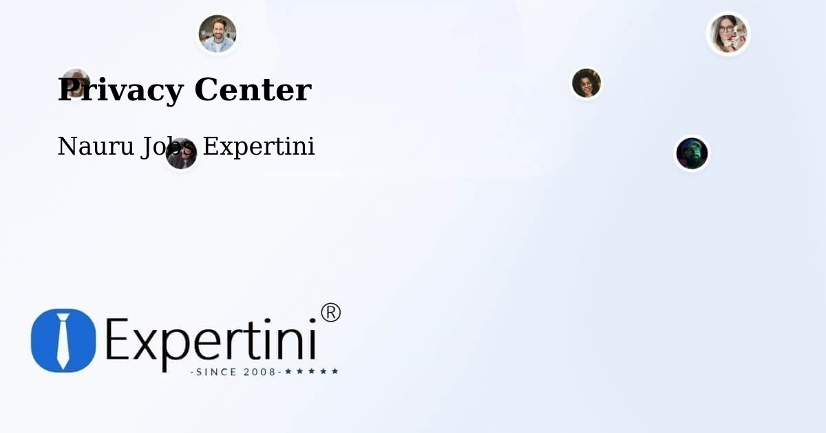 Privacy Center - Nauru Jobs Expertini