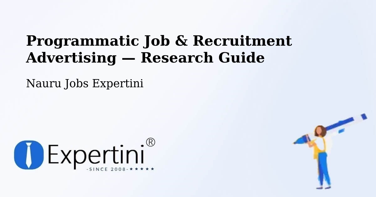 Programmatic Job & Recruitment Advertising — Research Guide – Nauru