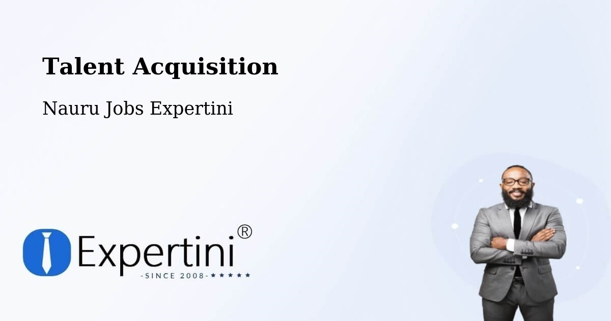 Post Jobs & Find Candidates in Nauru – Talent Acquisition Solutions - Nauru Jobs Expertini